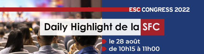ESC Congress 2022 - Daily Highlight de la SFC
