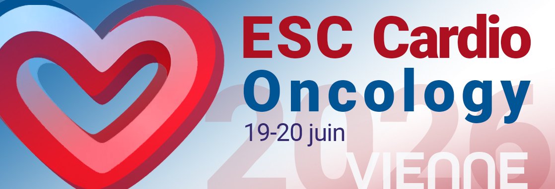 ESC Cardio-oncology 2026 : le congrès européen de cardio-oncologie