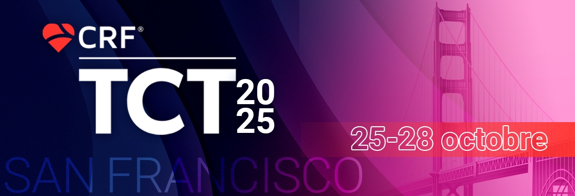 TCT 2025 : congrès Transcatheter Cardiovascular Therapeutics