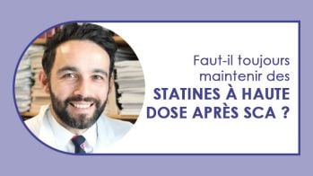 Faut-il toujours maintenir des statines à haute dose après SCA ? 