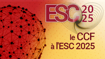 ESC 2025 : les présentations du CCF au congrès de la Société Européenne de Cardiologie