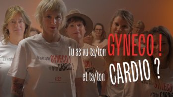 "Tu as vu ton gynéco et ton cardio ?" : un clip fort pour sensibiliser à la prévention cardiovasculaire des femmes
