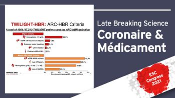 TWILIGHT-HBR : vers une durée plus courte de bithérapie anti-agrégante post-angioplastie ? 