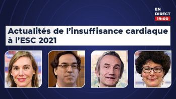 Webinaire insuffisance cardiaque à l'ESC : nouveautés et recommandations