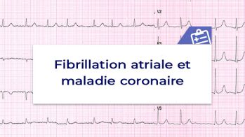 FA et maladie coronaire