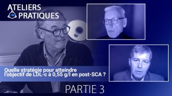 Quelle stratégie pour atteindre l’objectif de LDL-c à 0,55 g/l en post SCA ?