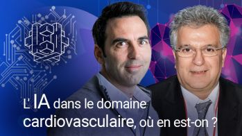 IA dans le domaine cardiovasculaire, où en est-on ?