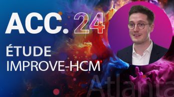 Étude IMPROVE-HCM : efficacité et sécurité du Ninerafaxstat chez les patients porteurs d’une cardiomyopathie hypertrophique non obstructive et symptomatique - ACC 2024