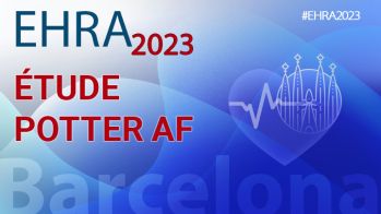 EHRA 2023 : l'étude POTTER AF