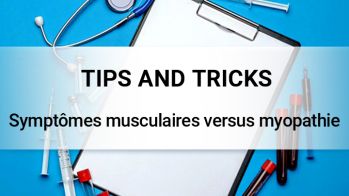 Symptômes musculaires versus myopathie