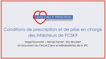 Conditions de prescription et de prise en charge des inhibiteurs de PCSK9