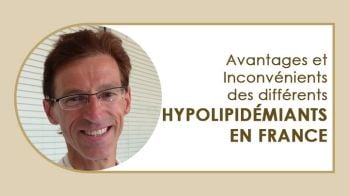 Avantages et inconvénients des différents hypolipidémiants en France 
