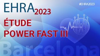 EHRA 2023 : quand faire une ablation de FA ? Il n’y a pas le feu…