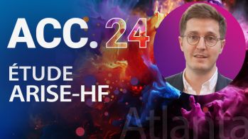 L’étude ARISE-HF : un inhibiteur sélectif de l’aldose réductase pour le traitement de la cardiomyopathie diabétique ?  - ACC 2024
