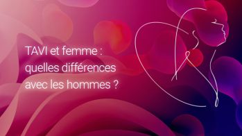 TAVI et femme : quelles différences avec les hommes ?