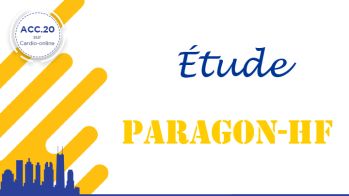 PARAGON-HF : le sacubitril/valsartan diminue le NT-proBNP des insuffisants cardiaques à FE préservée