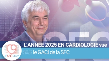L'année 2025 en cardiologie vue par le Groupe Athérome coronaire et Cardiologie Interventionnelle (GACI) de la Société Française de Cardiologie