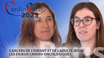 Cancers de l’enfant et de l'adulte jeune : enjeux cardio-oncologiques