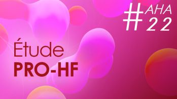 AHA 2022 : l'étude PRO-HF