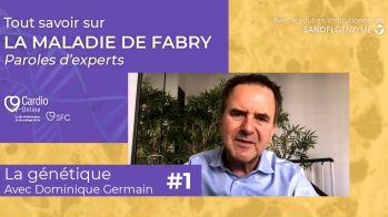 Quel est le mode de transmission génétique de la maladie de Fabry et comment faire l’enquête familiale ? 