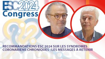 Recommandations ESC 2024 sur les syndromes coronariens chroniques : les messages à retenir