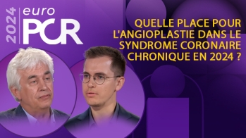 Quelle place pour l'angioplastie dans le syndrome coronaire chronique en 2024 ?