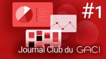 L'Étude SMART: commentaires du Journal Club du GACI