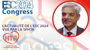 L’actualité de l’ESC 2024 vue par la SFHTA