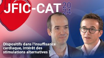 Dispositifs dans l'insuffisance cardiaque, intérêt des stimulations alternatives ?