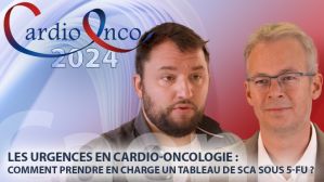 Les urgences en cardio-oncologie : comment prendre en charge un tableau de SCA sous 5-FU ?
