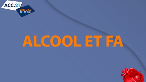 Consommation d’alcool et FA : un verre c’est déjà trop !