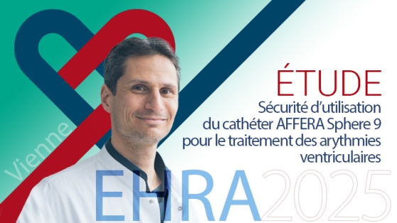 Sécurité d’utilisation du cathéter AFFERA Sphere 9 pour le traitement des arythmies ventriculaires