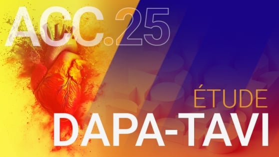La dapagliflozine réduit le risque d’hospitalisation pour insuffisance cardiaque en post-TAVI : l’étude DAPA-TAVI
