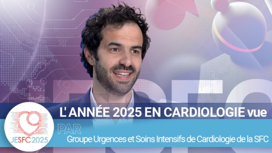 L'année 2025 en cardiologie vue par le Groupe Urgences et Soins Intensifs de Cardiologie de la Société Française de Cardiologie